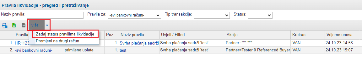 Status možemo promjeniti za više pravila likvidacije istovremeno